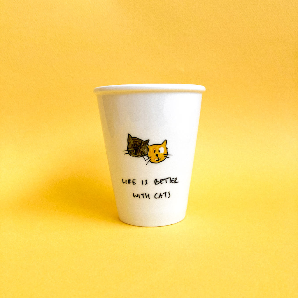 Tasse "Life is better with cats"